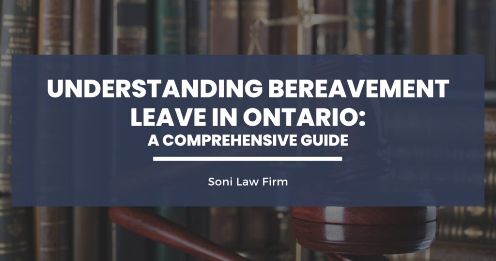 Understanding Bereavement Leave in Ontario: A Comprehensive Guide